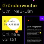 Die Gründerwoche 2022: vom 21.6. bis 5.7.!
